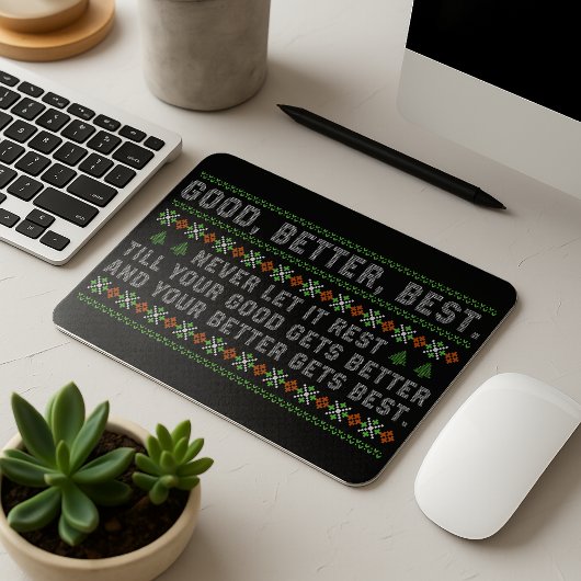 Good Better Best Never Let It Rest Christmas Quote マウスパッド