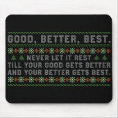 Good Better Best Never Let It Rest Christmas Quote マウスパッド (正面)