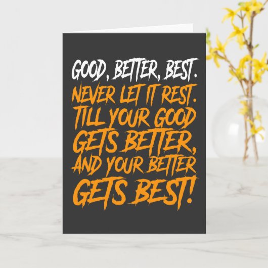 Good Better Best Never Let It Rest funny カード (黄色い花)
