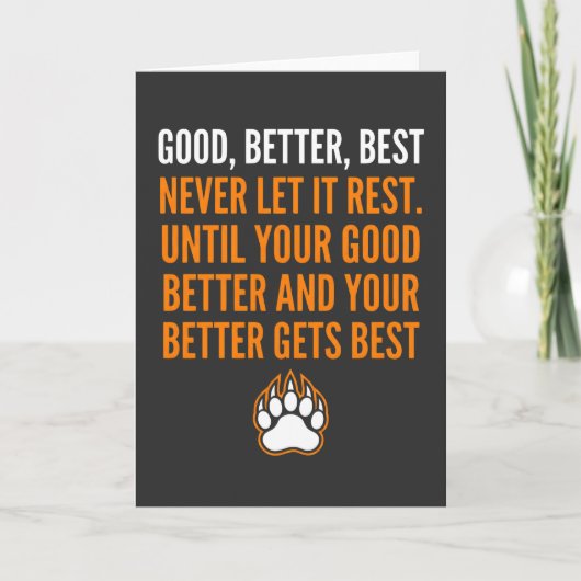 Good Better Best Never Let It Rest funny カード (正面)