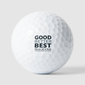 Good Better Best Never let it Rest Motivational Qu ゴルフボール (正面)