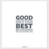 Good Better Best Never let it Rest Motivational Qu シール (シート)
