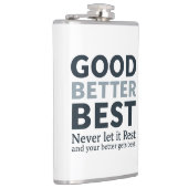 Good Better Best Never let it Rest Motivational Qu フラスク (右)