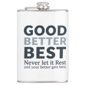 Good Better Best Never let it Rest Motivational Qu フラスク (正面)