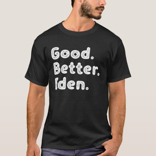 Good better Eden Tシャツ (正面)
