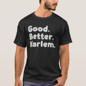 Good better Harlem Tシャツ (正面)