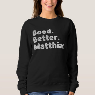 Good better Matthias スウェットシャツ