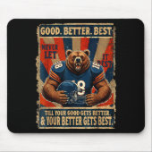 Good Better Never Let It Rest Funny Bear  マウスパッド (正面)