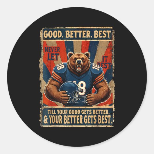 Good Better Never Let It Rest Funny Bear  ラウンドシール (正面)
