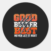 Good Better Never Let It Rest Motivation Bear  ラウンドシール (正面)