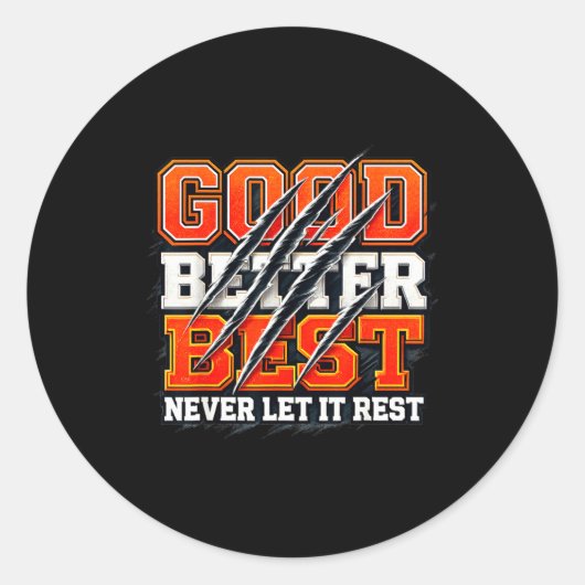 Good Better Never Let It Rest Motivation Bear  ラウンドシール (正面)
