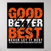 Good Better Never Let It Rest Motivation Bear Claw ポスター (正面)