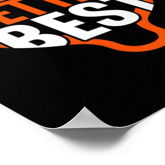 Good Better Never Let It Rest Motivation Bear Claw ポスター (角)