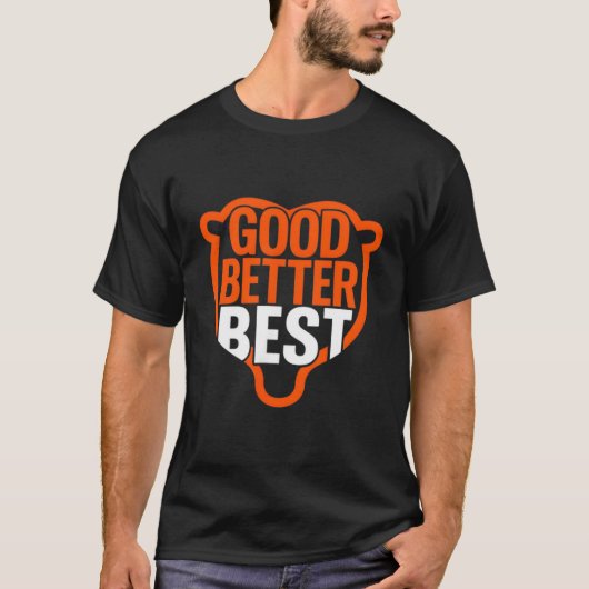 Good Better Never Let It Rest Motivation Bear Claw Tシャツ (正面)
