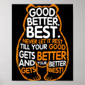 Good Better Never Let It Rest Motivation Bear Quot ポスター (正面)
