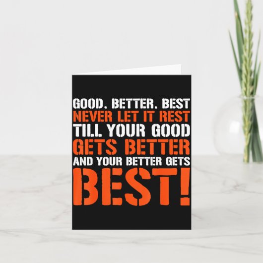 Good Better Never Let It Rest Motivation Saying カード (正面)