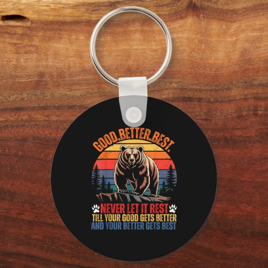 Good Better Never Let It Rest Motivation Saying Be キーホルダー (正面)