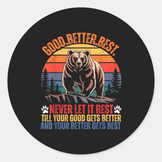 Good Better Never Let It Rest Motivation Saying Be ラウンドシール (正面)