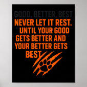 Good Better Never Let It Rest Motivational Mindset ポスター (正面)