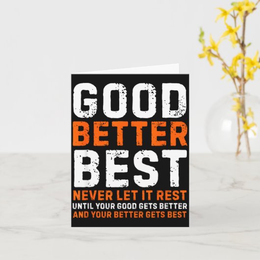 Good Better Never Let It Rest Motivational Quote  カード (黄色い花)