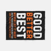 Good Better Never Let It Rest Motivational Quote フリースブランケット (正面(横))