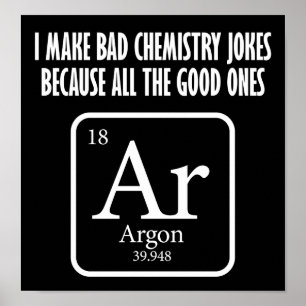 Good Chemistry Chaps Argon おもしろい Poster blk ポスター