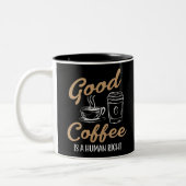 Good Coffeeは人間の権利 ツートーンマグカップ (左)