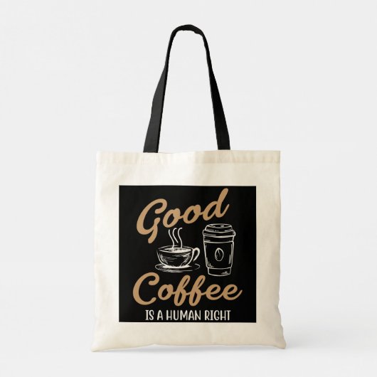 Good Coffeeは人間の権利 トートバッグ (裏面)