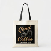 Good Coffeeは人間の権利 トートバッグ (正面)