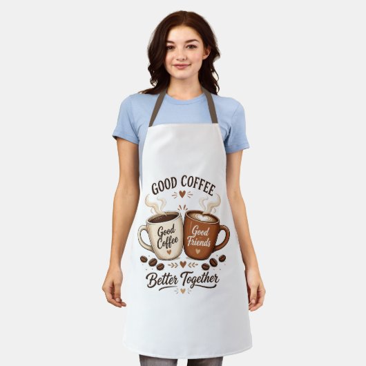 Good Coffee Good Friends mit zwei Kaffeetassen エプロン (着用した状態)