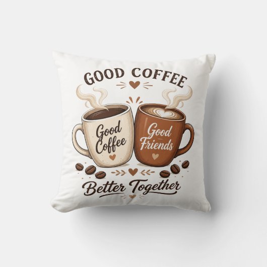 Good Coffee Good Friends mit zwei Kaffeetassen クッション (正面)