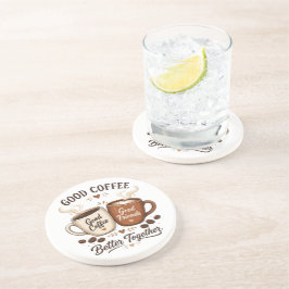 Good Coffee Good Friends mit zwei Kaffeetassen コースター