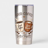 Good Coffee Good Friends mit zwei Kaffeetassen 保温保冷タンブラー (正面)