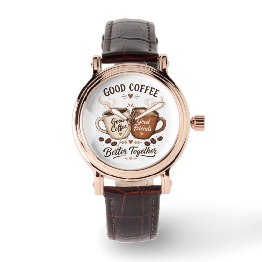 Good Coffee Good Friends mit zwei Kaffeetassen 腕時計 (正面)