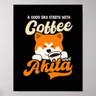 Good Day Start With Coffee秋田デザイン秋田犬 ポスター