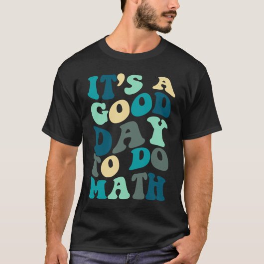 Good Day To Do Math Groovy  Math Teacher Happy 100 Tシャツ (正面)