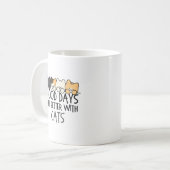 Good Days Are Better With Cats Cozy Quote コーヒーマグカップ (正面左)