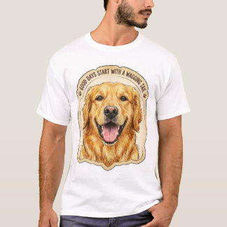 Good Days Start with a Wagging Tail - Golden Retri Tシャツ