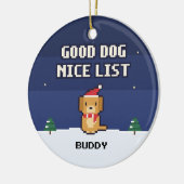 Good Dog Nice List Personalized Pixel Ornament セラミックオーナメント (左)