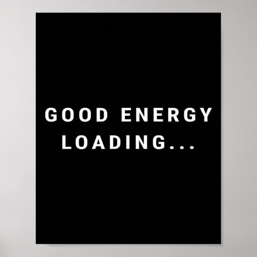 Good Energy Loading... Minimalist  ポスター (正面)