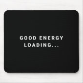 Good Energy Loading... Minimalist マウスパッド (正面)