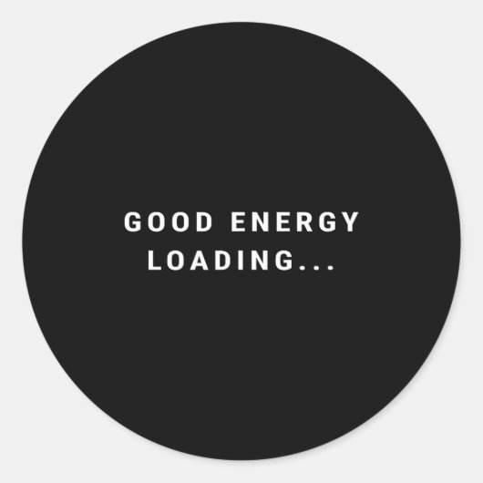 Good Energy Loading... Minimalist  ラウンドシール (正面)