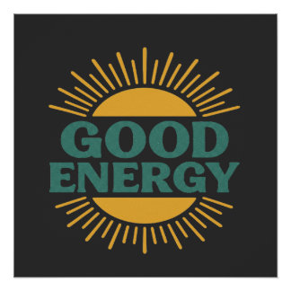 Good Energy- Retro Sunburst Positive Vibes Design ポスター
