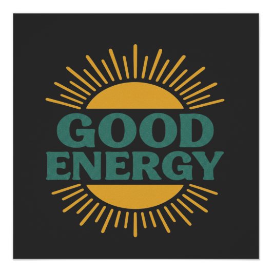 Good Energy- Retro Sunburst Positive Vibes Design ポスター (正面)