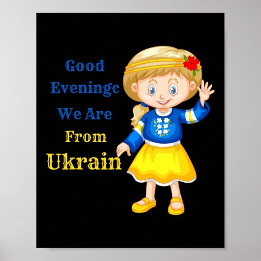 Good Evening We Are From Ukraine - ウクライナの流行語 ポスター (正面)