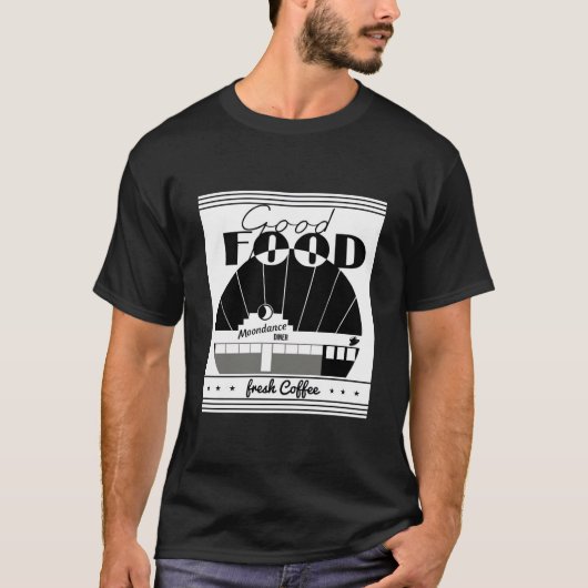 Good Food Moondance Diner Fresh Coffee Shirt、ジョナ Tシャツ (正面)
