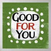 Good For You Poster Wall Art ポスター (正面)