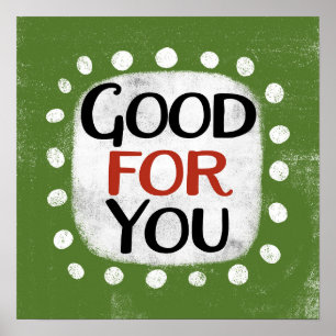 Good For You Poster Wall Art ポスター