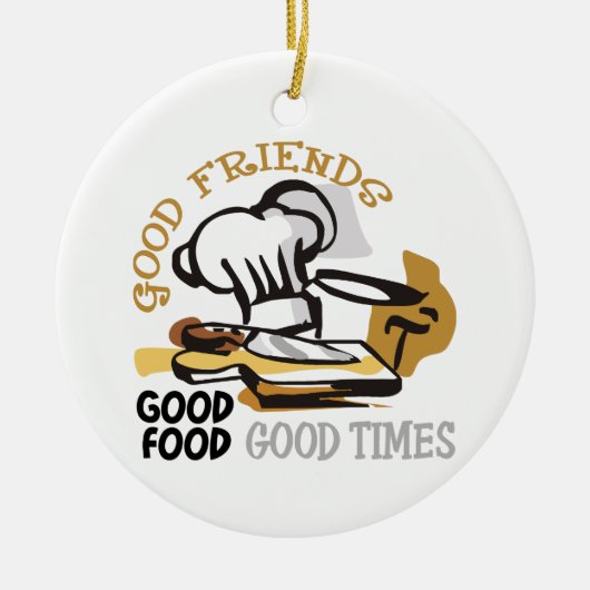 Good Friends, Food and Time セラミックオーナメント (正面)