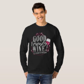 Good Friends Wine Together - Drinker 最高の Friend A Tシャツ (正面フル)